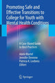 Book cover of: Promoting Safe and Effective Transitions to College for Youth with Mental Health Conditions