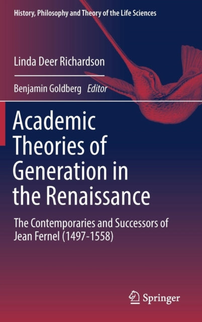 Book cover of: Academic Theories of Generation in the Renaissance. By: Linda Deer Richardson