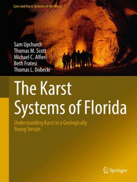 Book cover of: Karst Systems of Florida. By: Sam Upchurch