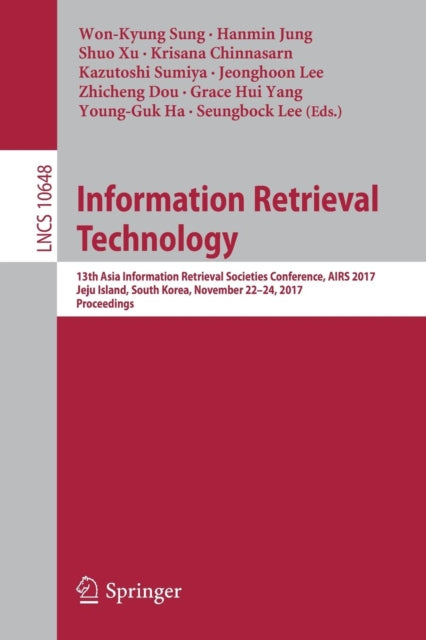 Book cover of: Information Retrieval Technology. By: Won-Kyung Sung