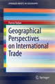 Book cover of: Geographical Perspectives on International Trade. By: Purva Yadav
