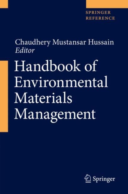 Book cover of: Handbook of Environmental Materials Management. By: Chaudhery Mustansar Hussain