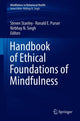 Book cover of: Handbook of Ethical Foundations of Mindfulness. By: Steven Stanley