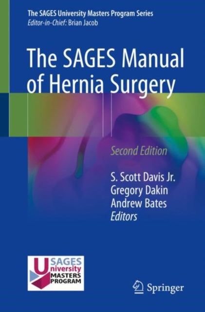 Book cover of: SAGES Manual of Hernia Surgery. By: S. Scott Davis  Jr.