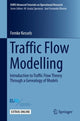 Book cover of: Traffic Flow Modelling. By: Femke Kessels