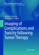 Book cover of: Imaging of Complications and Toxicity following Tumor Therapy. By: Hans-Ulrich Kauczor