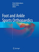 Book cover of: Foot and Ankle Sports Orthopaedics. By: Victor Valderrabano