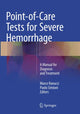 Book cover of: Point-of-Care Tests for Severe Hemorrhage. By: Marco Ranucci