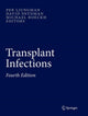 Book cover of: Transplant Infections. By: Per Ljungman