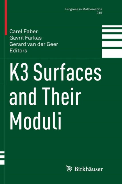 Book cover of: K3 Surfaces and Their Moduli. By: Carel Faber