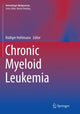Book cover of: Chronic Myeloid Leukemia. By: Rüdiger Hehlmann