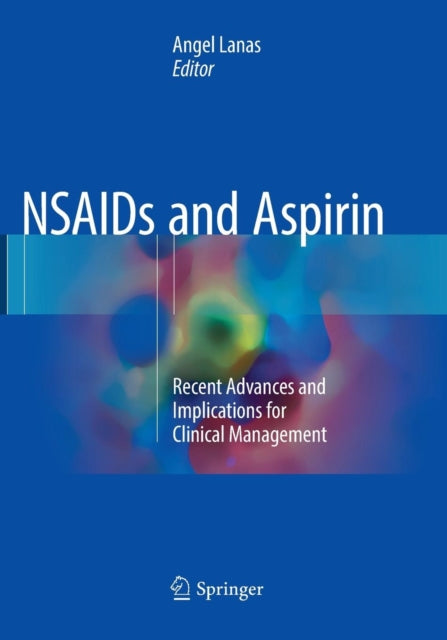 Book cover of: NSAIDs and Aspirin. By: Angel Lanas