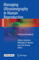Book cover of: Managing Ultrasonography in Human Reproduction. By: Stefano Guerriero