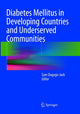 Book cover of: Diabetes Mellitus in Developing Countries and Underserved Communities. By: Sam Dagogo-Jack