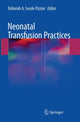 Book cover of: Neonatal Transfusion Practices. By: Deborah A. Sesok-Pizzini