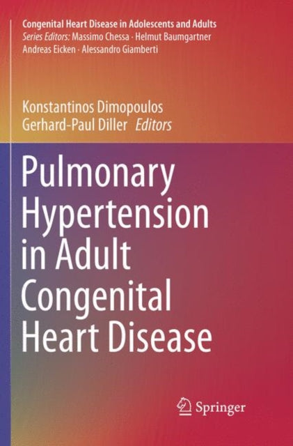 Book cover of: Pulmonary Hypertension in Adult Congenital Heart Disease. By: Konstantinos Dimopoulos