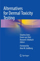 Book cover of: Alternatives for Dermal Toxicity Testing. By: Chantra Eskes