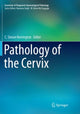 Book cover of: Pathology of the Cervix. By: C. Simon Herrington
