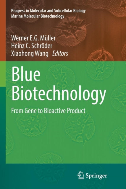 Book cover of: Blue Biotechnology. By: Werner E. G. Müller