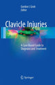 Book cover of: Clavicle Injuries. By: Gordon I. Groh