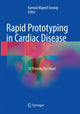 Book cover of: Rapid Prototyping in Cardiac Disease. By: Kanwal Majeed Farooqi
