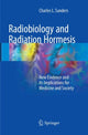 Book cover of: Radiobiology and Radiation Hormesis. By: Charles L. Sanders