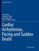 Book cover of: Cardiac Arrhythmias, Pacing and Sudden Death. By: Peter Kowey