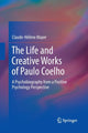 Book cover of: Life and Creative Works of Paulo Coelho. By: Claude-Helene Mayer