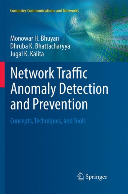Book cover of: Network Traffic Anomaly Detection and Prevention. By: Monowar H. Bhuyan