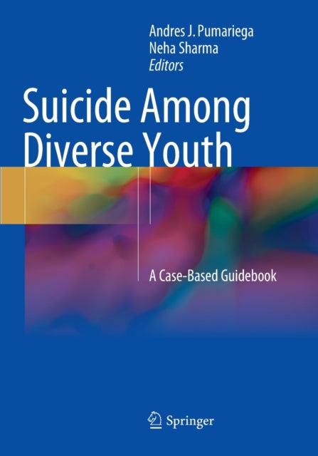 Book cover of: Suicide Among Diverse Youth. By: Andres J Pumariega