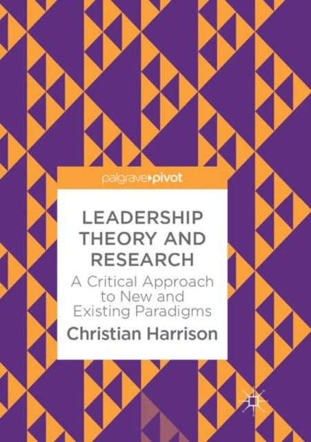 Book cover of: Leadership Theory and Research. By: Christian Harrison