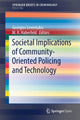 Book cover of: Societal Implications of Community-Oriented Policing and Technology. By: Georgios Leventakis
