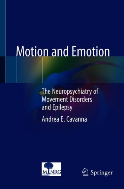 Book cover of: Motion and Emotion. By: Andrea E. Cavanna