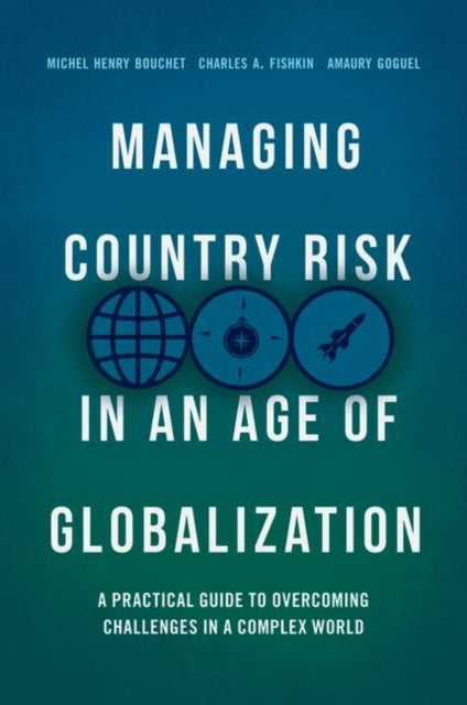 Book cover of: Managing Country Risk in an Age of Globalization. By: Michel Henry Bouchet