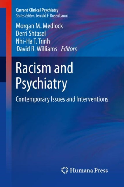 Book cover of: Racism and Psychiatry. By: Morgan M. Medlock