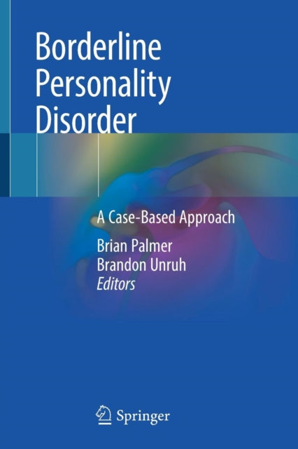 Book cover of: Borderline Personality Disorder. By: Brian Palmer