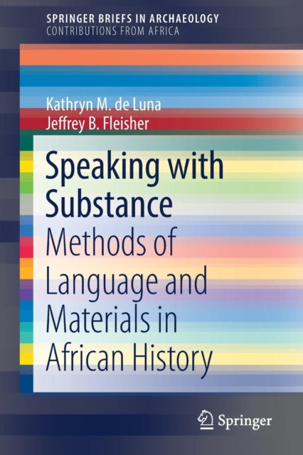 Book cover of: Speaking with Substance. By: Kathryn M. de Luna