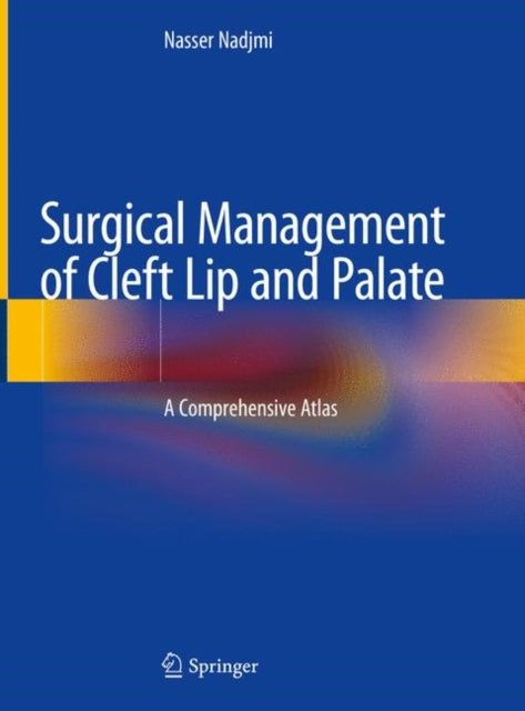 Book cover of: Surgical Management of Cleft Lip and Palate. By: Nasser Nadjmi