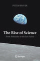 Book cover of: Rise of Science. By: Peter Shaver
