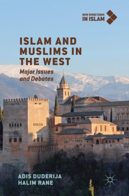 Book cover of: Islam and Muslims in the West. By: Adis Duderija