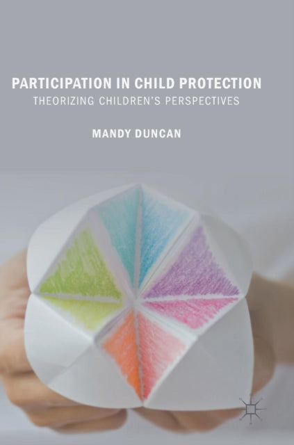 Book cover of: Participation in Child Protection. By: Mandy Duncan