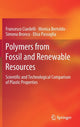 Book cover of: Polymers from Fossil and Renewable Resources. By: Francesco Ciardelli