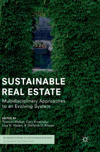 Book cover of: Sustainable Real Estate. By: Thomas Walker