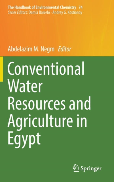 Book cover of: Conventional Water Resources and Agriculture in Egypt. By: Abdelazim M. Negm