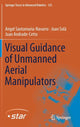 Book cover of: Visual Guidance of Unmanned Aerial Manipulators. By: Angel Santamaria-Navarro