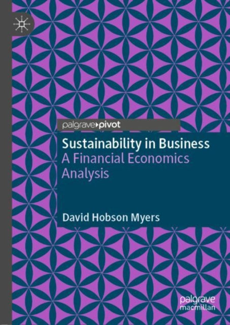 Book cover of: Sustainability in Business. By: David Hobson Myers