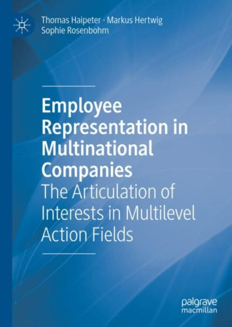 Book cover of: Employee Representation in Multinational Companies. By: Thomas Haipeter