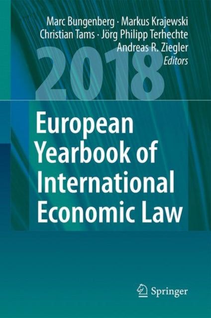 Book cover of: European Yearbook of International Economic Law 2018. By: Marc Bungenberg