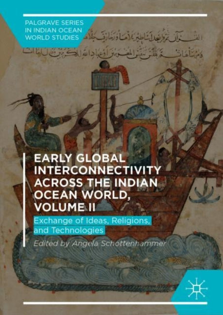 Book cover of: Early Global Interconnectivity across the Indian Ocean World, Volume II. By: Angela Schottenhammer