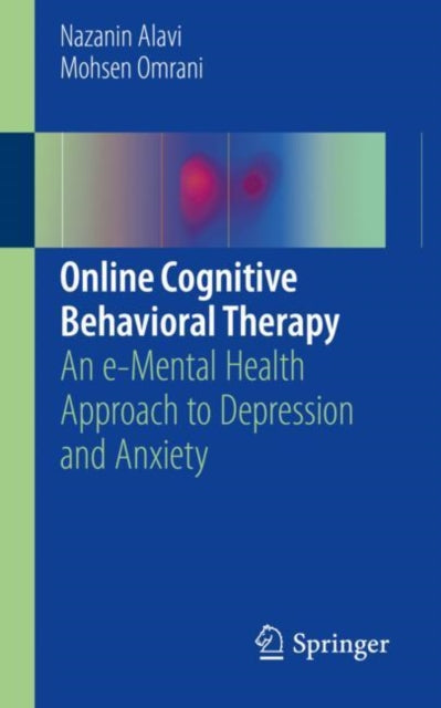 Book cover of: Online Cognitive Behavioral Therapy. By: Nazanin Alavi
